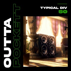 Outta Pocket (feat. SØ)