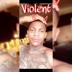 Violent