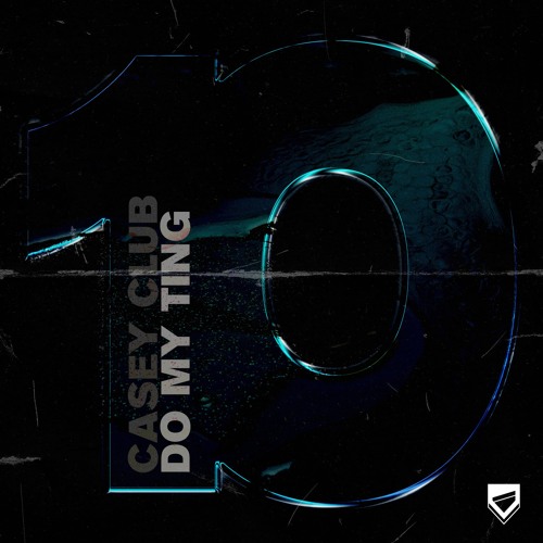 Casey Club - Do My Ting
