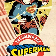 READ [PDF EBOOK EPUB KINDLE] Superman: The Golden Age Vol. 2 (Action Comics (1938-201