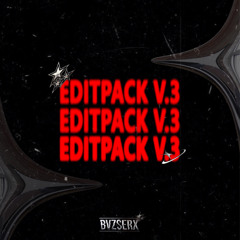 EDITPACK V3 (FREE DOWNLOAD) *Filter & pitch*