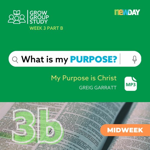 What is my PURPOSE - Part 3B - Greig Garratt