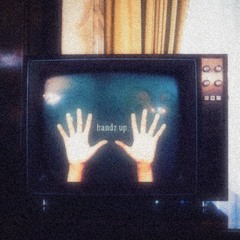 handz up