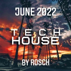 Techhouse June 2022 Tech House Mix live Deep Funky Spacy