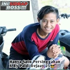 Dj BREAKBEAT NEW2022 Hanya satu persinggahan Full Bass Xmusic by Paldi Dejaay 25😎