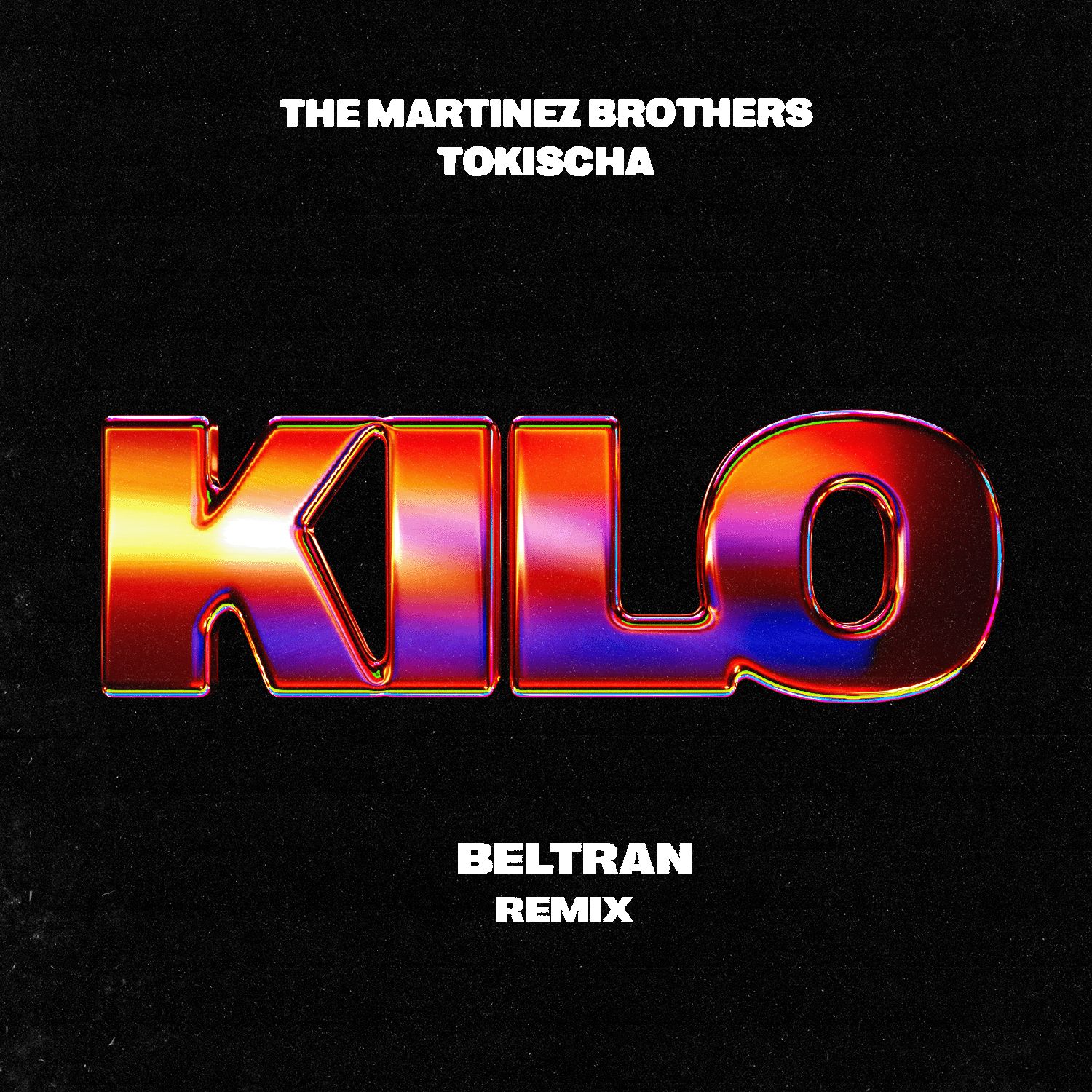 The Martinez Brothers & Tokischa – Kilo (Beltran Remix)