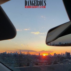 DANGEROUS ft. AJ SUEDE (PROD. CHRONIC SHNXMAN)