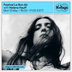 Festival Le Bon Air - Helena Hauff - 13 May 2024