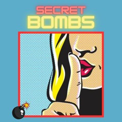Secret Bombs