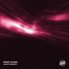 ROBIN TAYGER - Dance Monkey