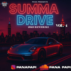 SUMMA DRIVE VOL.4 [2025 DANCEHALL]