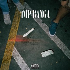 BOTOBANGAZ - Top Banga Ft. Koins (prod. Hushush)