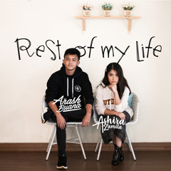 Rest of My Life (feat. Ashira Zamita)