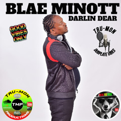 BLAE MINOTT - Darlin Dear / TruMon Dubplate