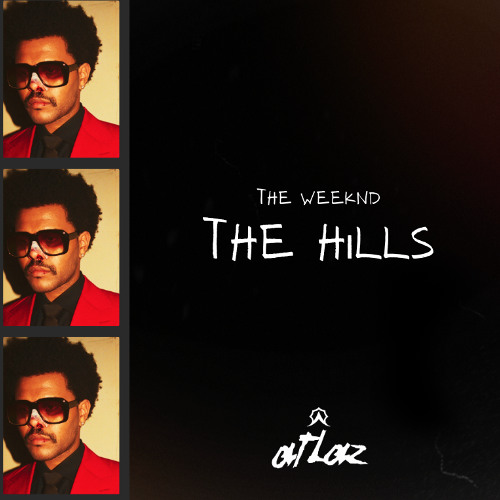 Stream The Weeknd - The Hills (ATLAZ Remix) [Afro House] by ATLAZ
