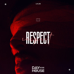 LVL96 - respect