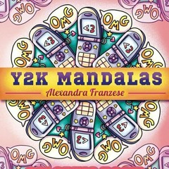 ⏳ DOWNLOAD PDF Y2K Mandalas Coloring Book Full