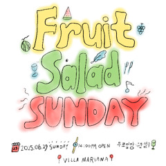 Mix Fruit Salad Sunday pt.1, 29/06/25 @VillaMariana
