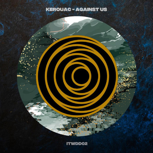 ITWDD02 - Kerouac - Against Us [CLIP]
