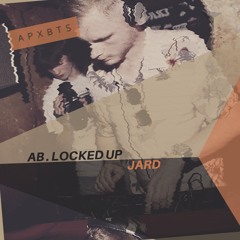 AB.LOCKED UP - JARD