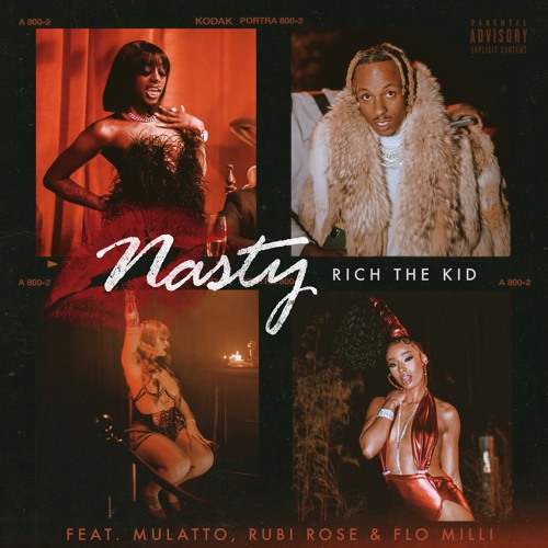 Rich The Kid, Flo Milli & Mulatto - Nasty (feat. Rubi Rose)