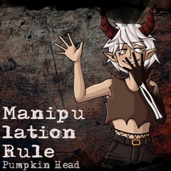 Manipulation Rule / Solaria (Original Song)