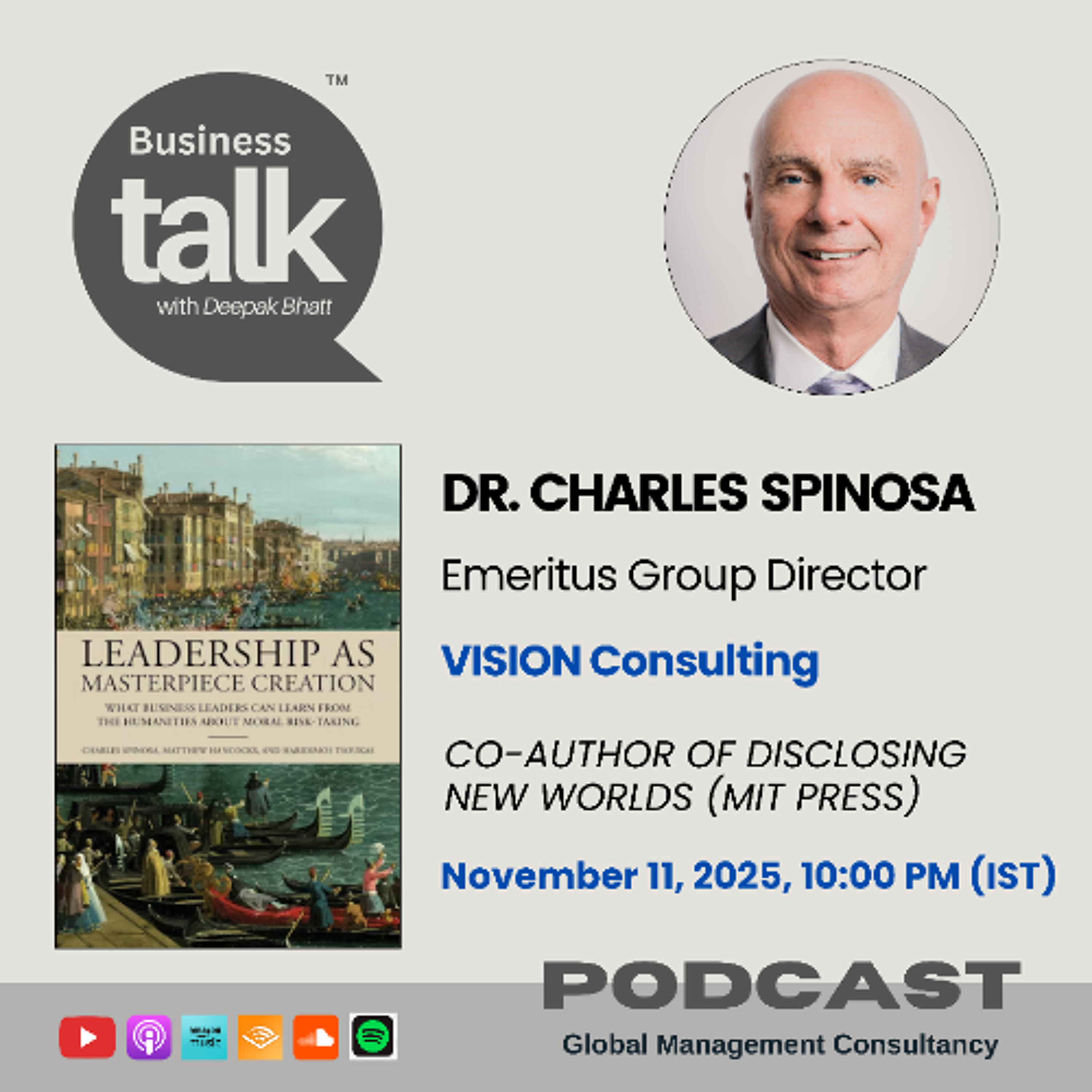 Leadership as Masterpiece Creation: Lessons from the Humanities with Dr. Charles Spinosa episode artwork