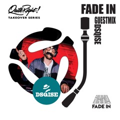 Fade In Friday 034:  DSQISE
