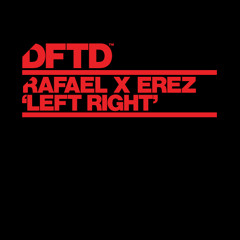 Rafael x Erez - Left Right [Preview Clip]