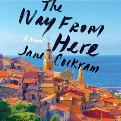 THE WAY FROM HERE by Jane Cockran