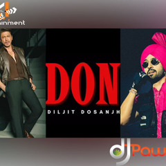 Don - Diljit Dj Pawan Dholmix