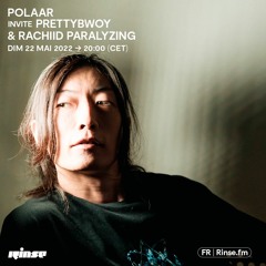 POLAAR invite Prettybwoy & Rachiid Paralyzing - 22 Mai 2022