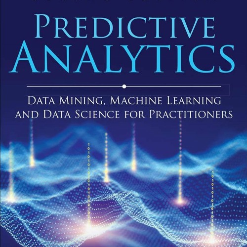 [PDF] Download Predictive Analytics Data Mining, Machine Learning And Data