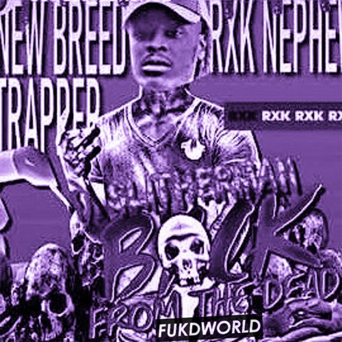 RXK NEPHEW SOLD MY SOUL 2 THE TRAP (DIRTY C&S)