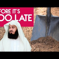 Settle Your Dues before it's Too Late - Mufti Menk