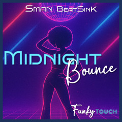 Funky Touch 56 - Midnight Bounce