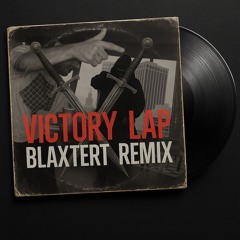 Victory Lab REMIX - BLAXTERT