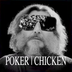 POKER CHIKEN (Steve's lava chicken X poker face)