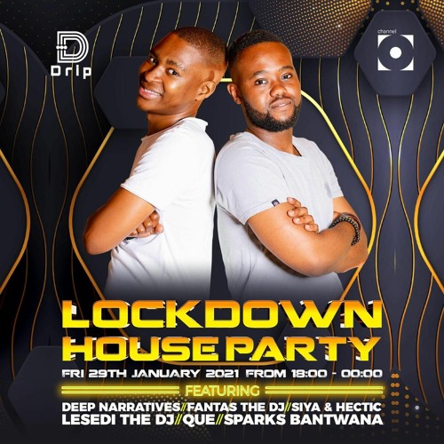 Lockdown House Party Deep Narratives (29 - 02 - 2021)