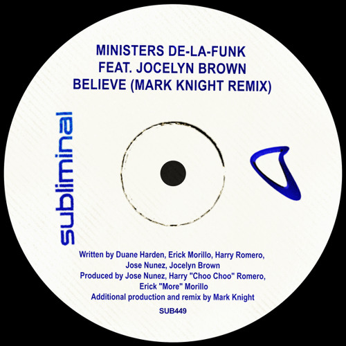 Ministers De La Funk feat. Jocelyn Brown - Believe (Mark Knight Remix)