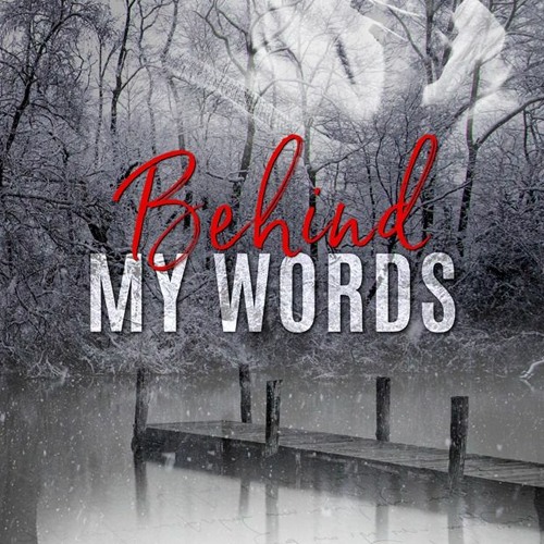 [= Behind My Words by J.L. Drake