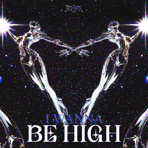 BCKYRD - I Wanna Be High (ft. HijaDelSol)