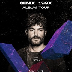 Elation - Genix 199X Tour Opening Set (3/10/22)
