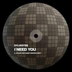Sylvester - I Need You (Klaus 909's Hardgroove Edit)