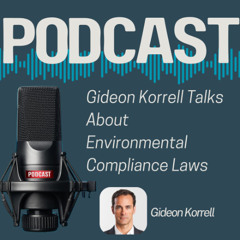 Gideon Korrell Talks About Environmental Compliance Laws
