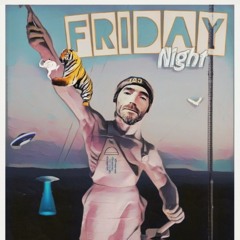 Friday Night