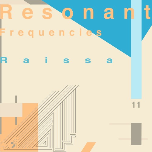 Resonant Frequencies Vol. 11 - Raissa