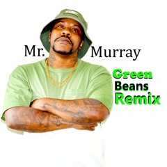 Green Beans (Remix)