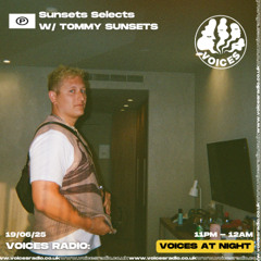 Voices Radio - Sunsets Selects - 19/06/25