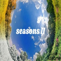 seasons II (House Edition)